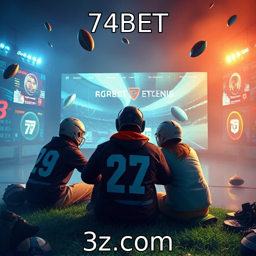74BET Explorando as Melhores Estratégias para Apostas em E-Sports